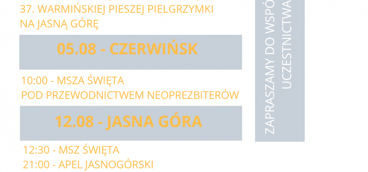 XXXVII Warmińska Piesza Pielgrzymka na Jasną Górę