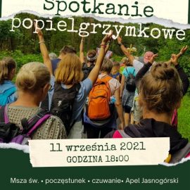11.09.2021-SPOTKANIE POPIELGRZYMKOWE