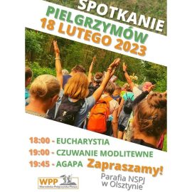 18.02-✨SPOTKANIE PIELGRZYMÓW✨