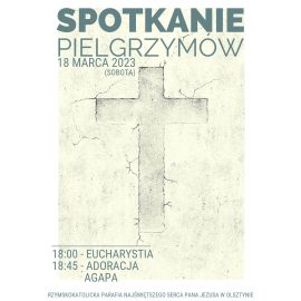 18.03-SPOTKANIE PIELGRZYMÓW