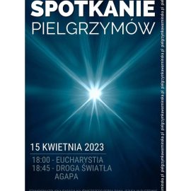 SPOTKANIE PIELGRZYMÓW 15.04